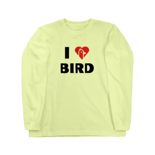 I love bird Long Sleeve T-Shirt