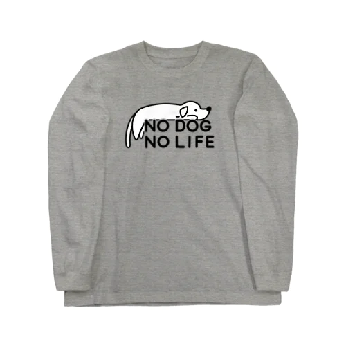 NO DOG NO LIFE(犬白塗り) Long Sleeve T-Shirt