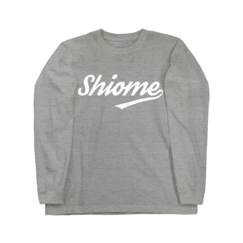 シオメ ストリートロゴ 白 ロングスリーブTシャツ