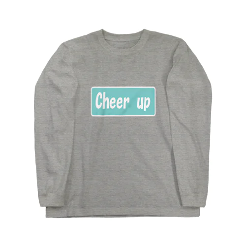 Cheer　up! Long Sleeve T-Shirt