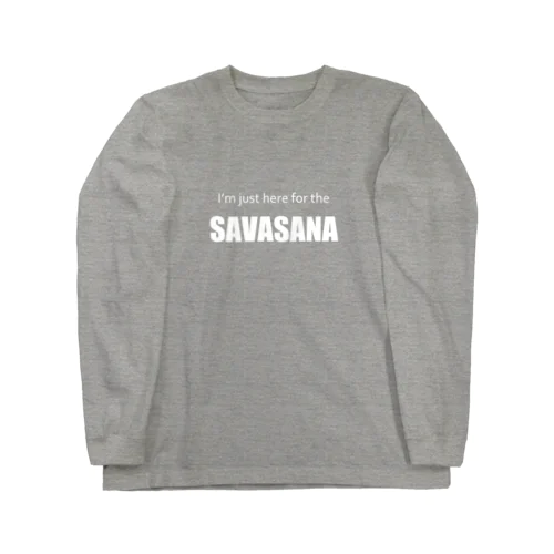 シャヴァーサナ大好き Long Sleeve T-Shirt