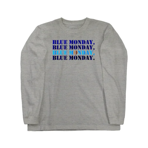 Blue Monday ロングスリーブTシャツ