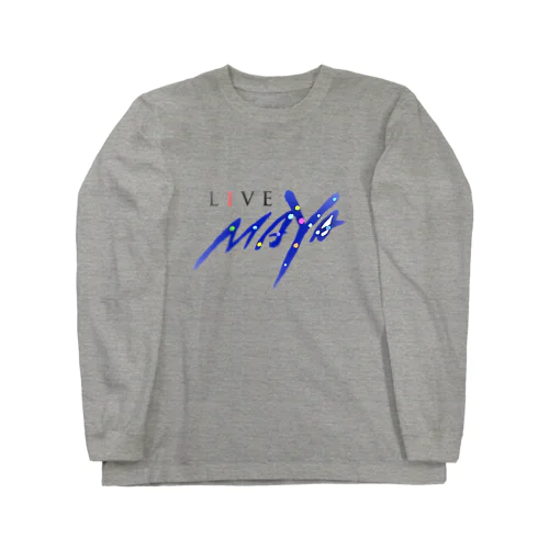 LIVE MAYA Long Sleeve T-Shirt