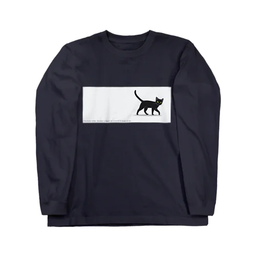 猫が目の前を横切った（黒猫） ロングスリーブTシャツ