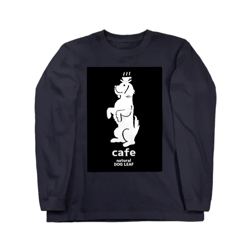 カフェ　ドッグリーフ Long Sleeve T-Shirt