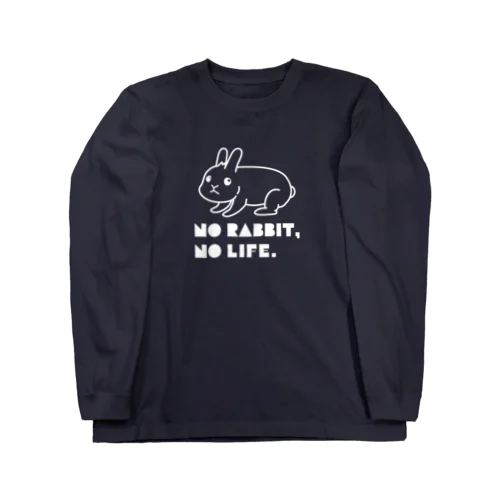 NO RABBIT,NO LIFE Long Sleeve T-Shirt
