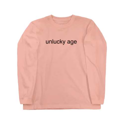 UNLUCKY AGE ロングスリーブTシャツ