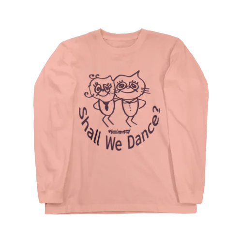 Shall We Dance？ Long Sleeve T-Shirt