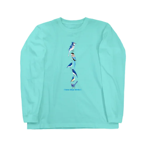 I love blue birds 2 Long Sleeve T-Shirt