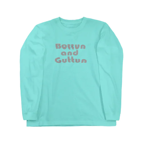 Bottun  and  Guttun（両面） Long Sleeve T-Shirt