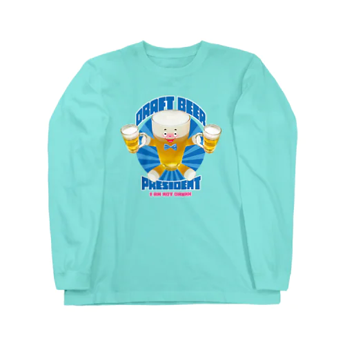 🍺生ビール大統領🍺 ロングスリーブTシャツ