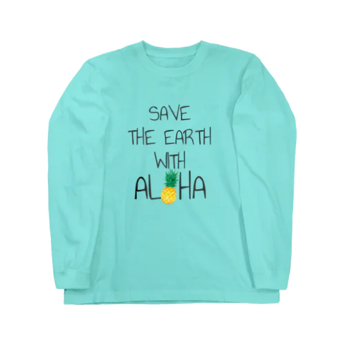 SAVE THE EARTH WITH ALOHA ロングスリーブTシャツ