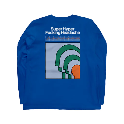 Super Hyper Fucking Headache ロングスリーブTシャツ