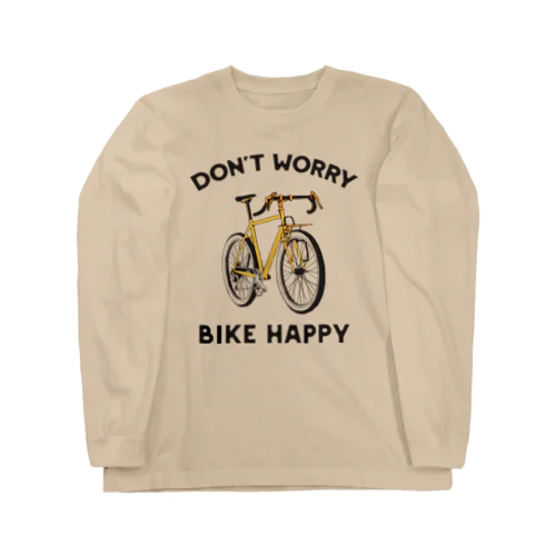 自転車があればハッピーさ！ Long Sleeve T-Shirt