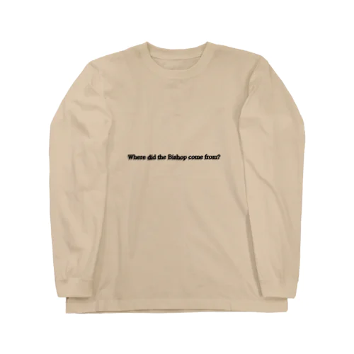 その角はどこから来ましたか Long Sleeve T-Shirt