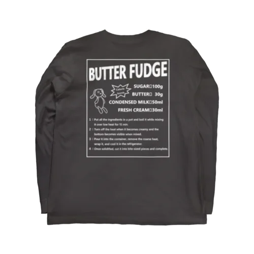 BUTTER FUDGE RECIPE ロングスリーブTシャツ