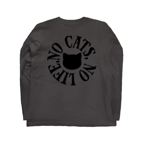 no cat. no life.　サークル　バックプリント Long Sleeve T-Shirt