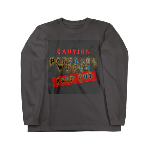 caution「parallelworld」ー立入禁止 ◆■ ロングスリーブTシャツ