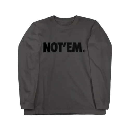 NOT‘EM ロングスリーブTシャツ