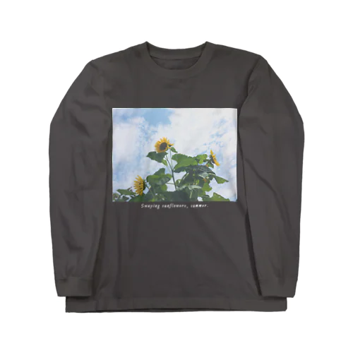 Swaying sunflowers, summer.(sentimental) Long Sleeve T-Shirt