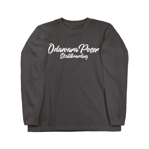 ODAWARAPOSERオシャレロゴシリーズ(白文字) Long Sleeve T-Shirt