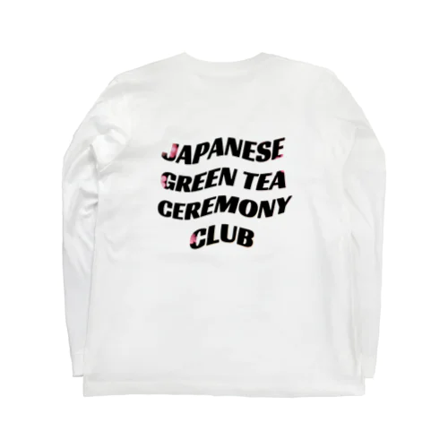 JAPANESE GREEN TEA CEREMONY CLUB type:flower ロングスリーブTシャツ