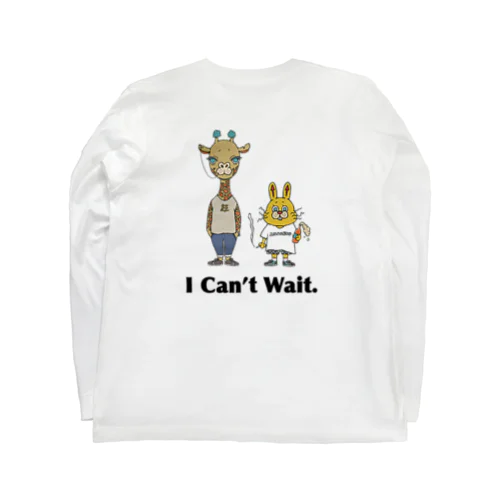 I Can’t Wait. (White) ロングスリーブTシャツ