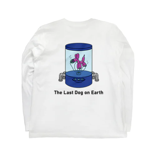 The Last Dog on Earth  ロングスリーブTシャツ