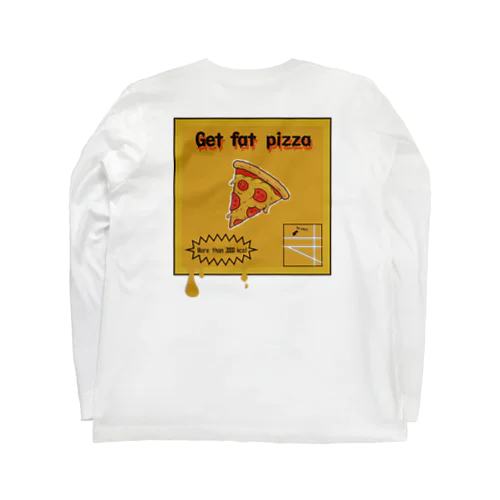 get fat pizza ロングスリーブTシャツ