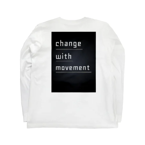 change with movement ~動きと共に変化する~ Long Sleeve T-Shirt