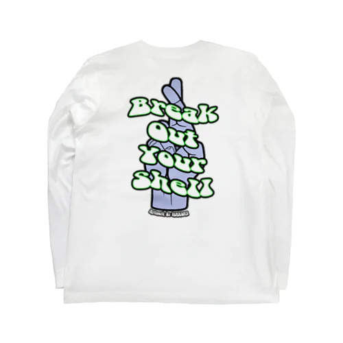 “Break Out Your Shell” L/S Tee Long Sleeve T-Shirt