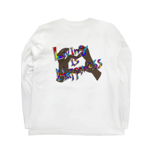 生きてるだけで丸儲け Long Sleeve T-Shirt