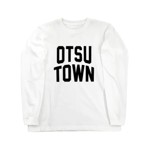 大津町 OTSU TOWN Long Sleeve T-Shirt