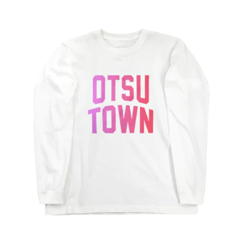 大津町 OTSU TOWN Long Sleeve T-Shirt