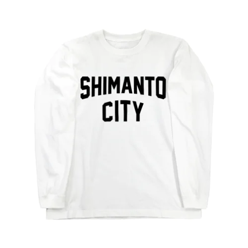 四万十市 SHIMANTO CITY ロングスリーブTシャツ