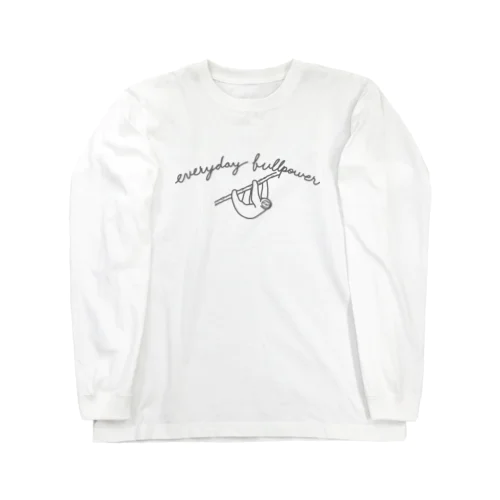 毎日全力 Long Sleeve T-Shirt