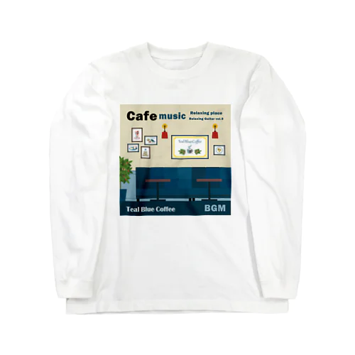 Cafe music - Relaxing place - ロングスリーブTシャツ