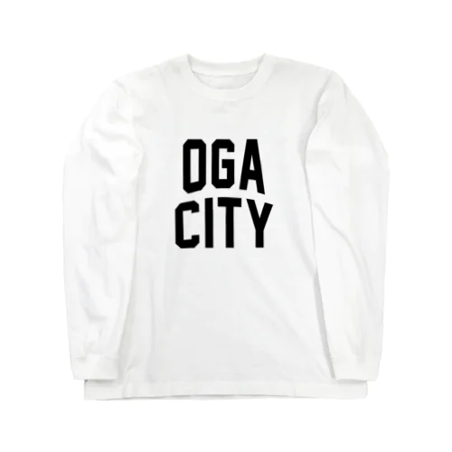 男鹿市 OGA CITY Long Sleeve T-Shirt