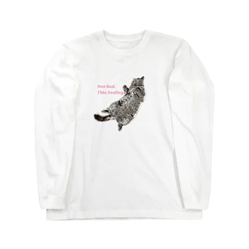 悪くないこのかんじ/Not but,this feeling Long Sleeve T-Shirt