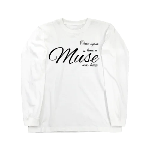 ミューズ Long Sleeve T-Shirt