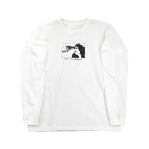 shoot me Long Sleeve T-Shirt