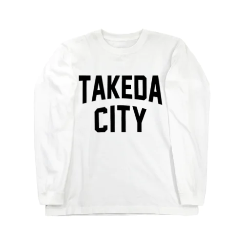 竹田市 TAKEDA CITY ロングスリーブTシャツ