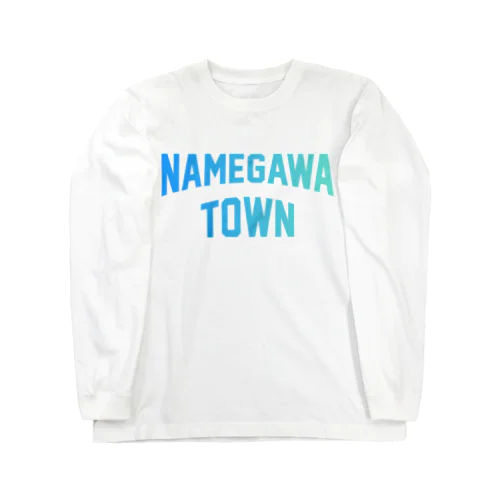 滑川町 NAMEGAWA TOWN ロングスリーブTシャツ