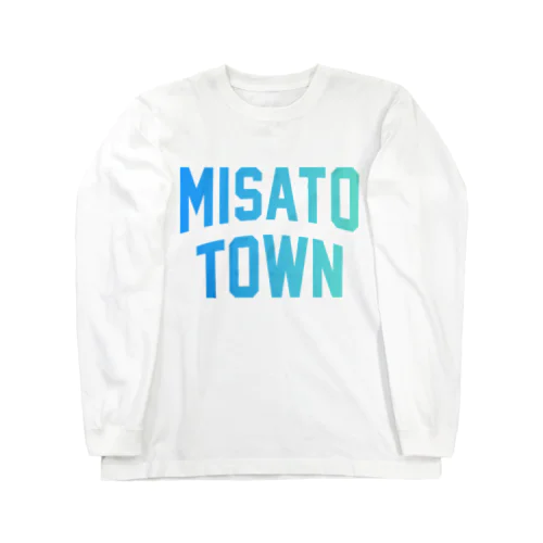 美郷町 MISATO TOWN Long Sleeve T-Shirt