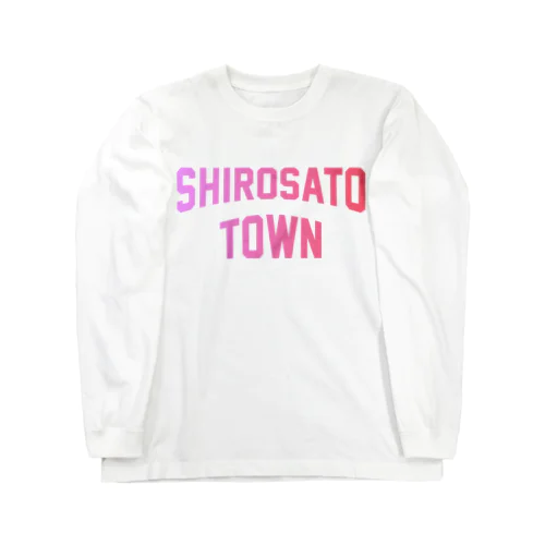 城里町 SHIROSATO TOWN ロングスリーブTシャツ