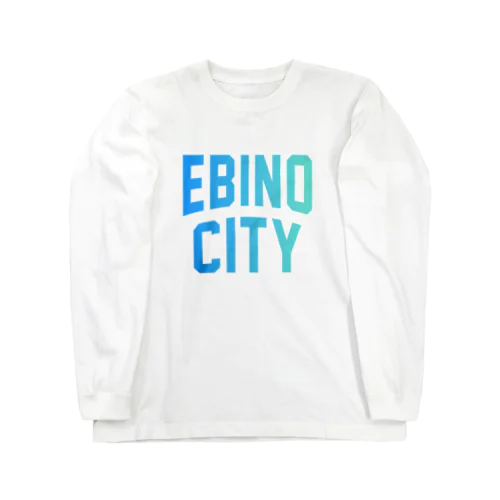 えびの市 EBINO CITY Long Sleeve T-Shirt
