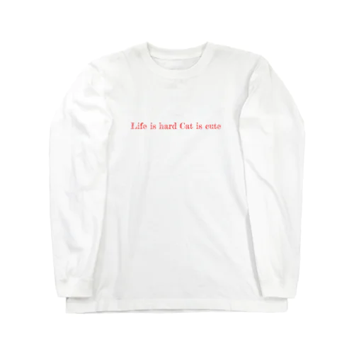 life is hard（赤） Long Sleeve T-Shirt