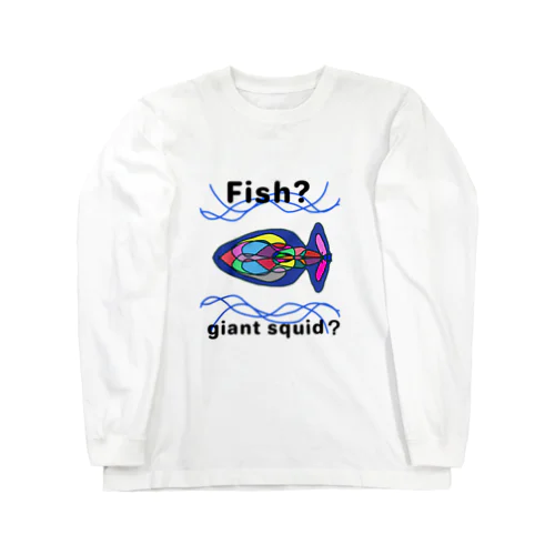 fish?giant squid? ロングスリーブTシャツ