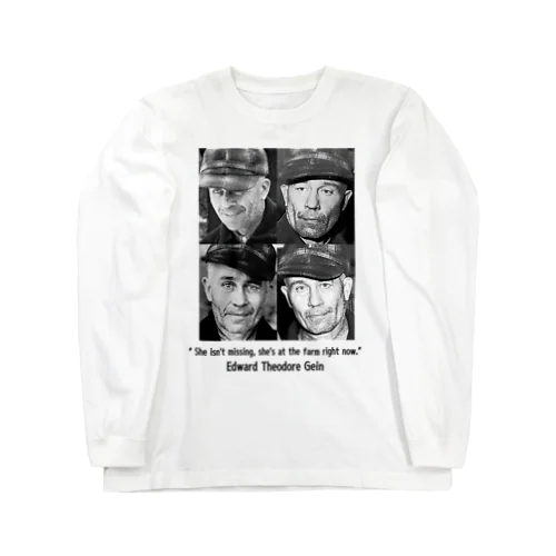 シリアルキラー：エド・ゲイン_A_Mono Long Sleeve T-Shirt