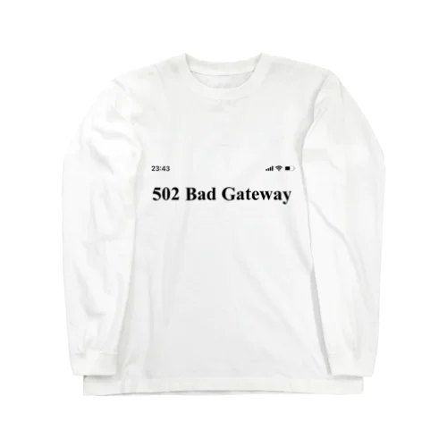 502 Bad Gateway ロングスリーブTシャツ